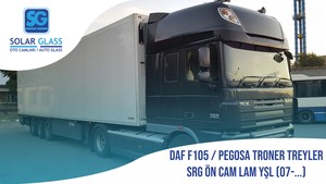 DAF F105 / PEGOSA TRONER TREYLER SRG ÖN CAM LAM YŞL 07-