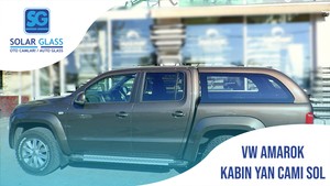 AMAROK KABİN YAN CAM SOL