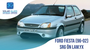 FORD FIESTA 96-02 SRG ÖN LAM.Y