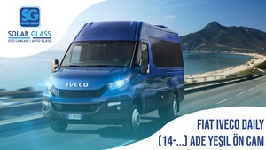 FIAT IVECO DAILY (AYNA DEMİRLİ) SRG 14- ÖN CAM YŞL