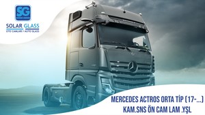 MERCEDES ACTROS ORTA TİP  KAM.SNS ÖN CAM LAM .YŞL 17-