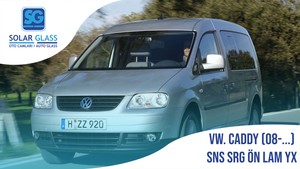 VW. CADDY 08-SNS SRG ÖN LAM Y