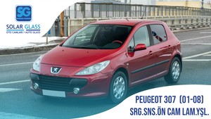 PEUGEOT 307 SRG.SNS.ÖN CAM LAM.YŞL.01-08