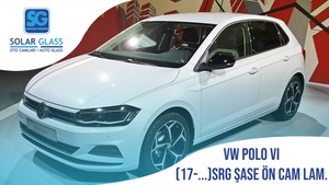 VW.POLO 6 ÖN CAM.ADE.SRG ÇIT.YŞL.17-