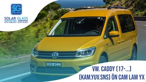 VW. CADDY (KAM.YUV.SNS) ÖN CAM LAM YŞL.22-