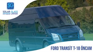  FORD TRANSİT T-18 ÖNCAM