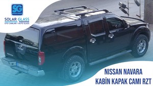 NISSAN NAVARA KABİN KAPAK CAMI RZT